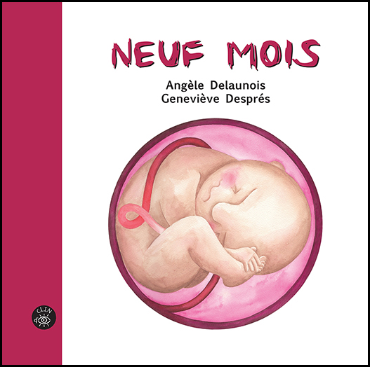 Neuf mois - Éditions de l'Isatis