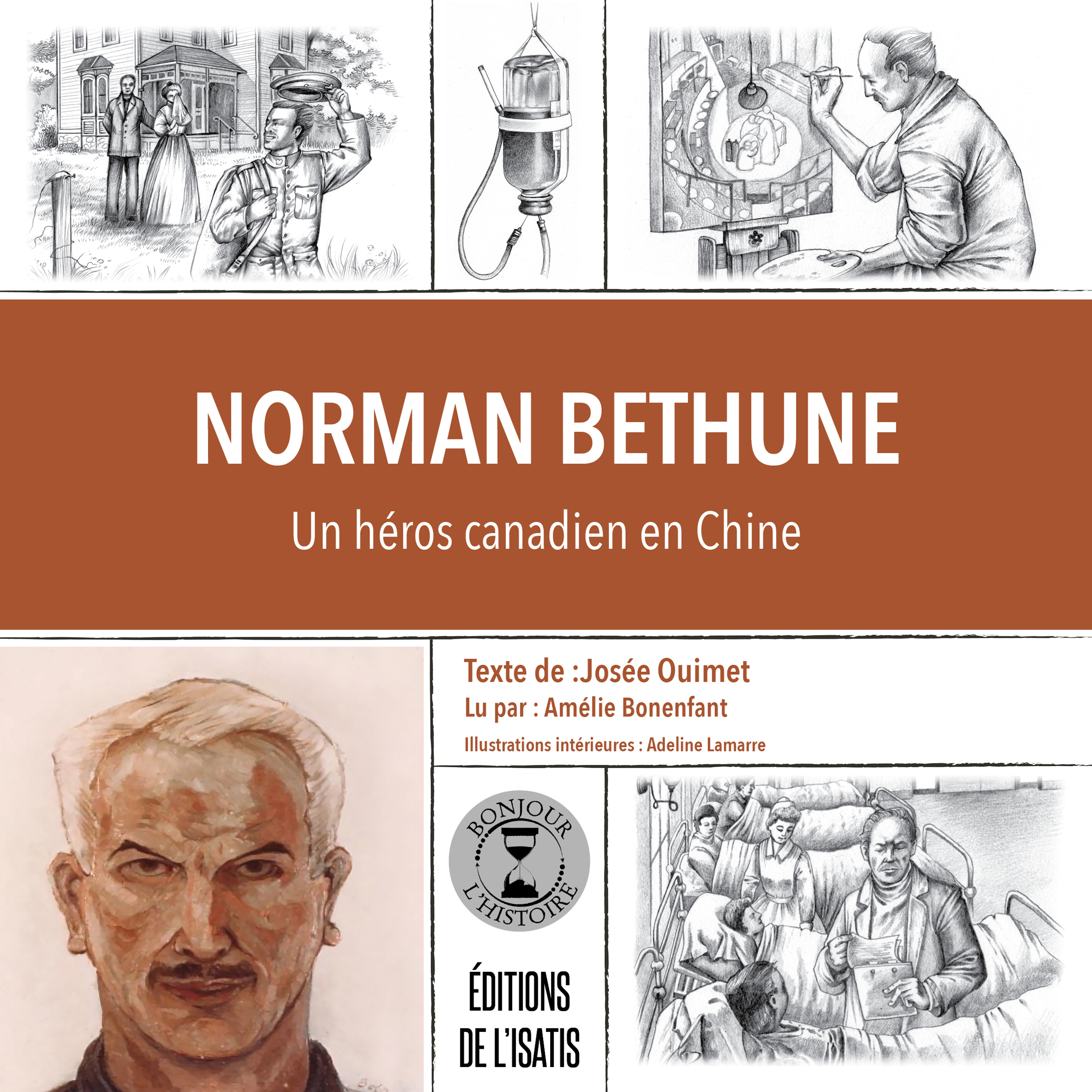 Norman Bethune – Un héros canadien en Chine - Éditions de l'Isatis