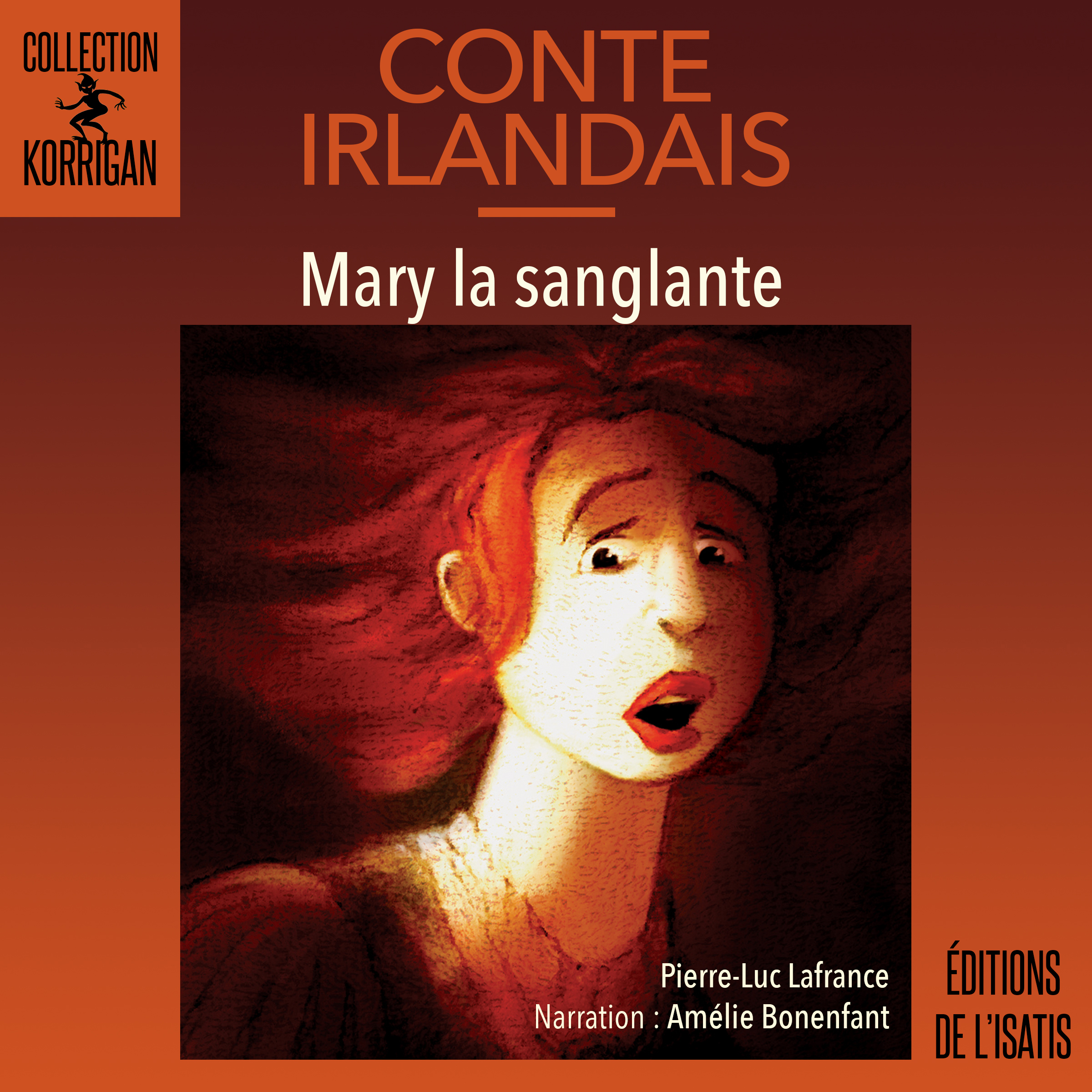 Mary la sanglante - Éditions de l'Isatis