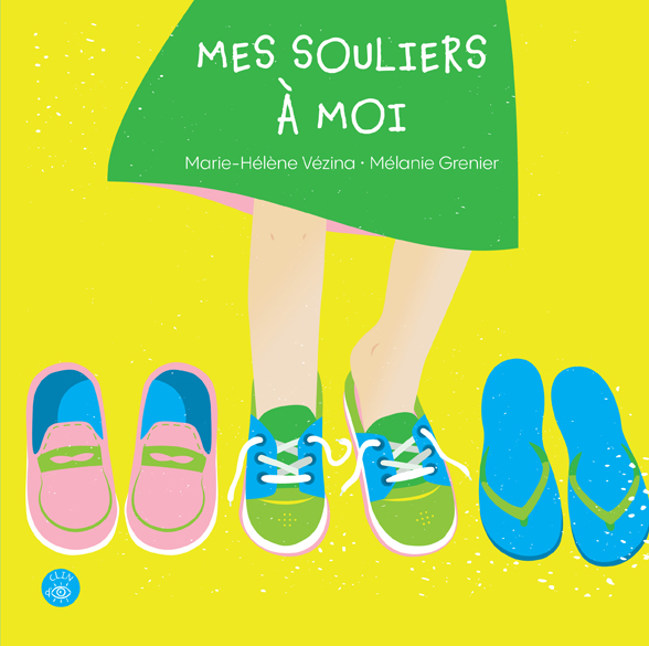 Mes souliers à moi - Éditions de l'Isatis