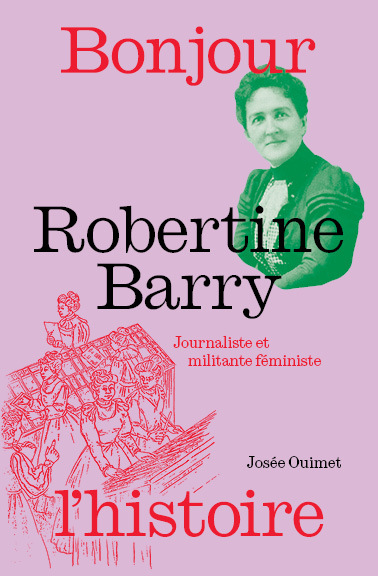 Robertine Barry - Éditions de Isatis