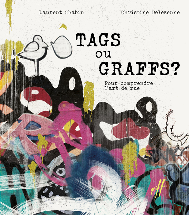 Tags ou graffs! - Éditions de Isatis