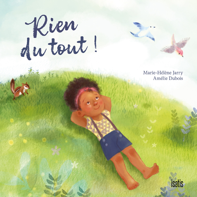 Rien du tout! - Éditions de Isatis