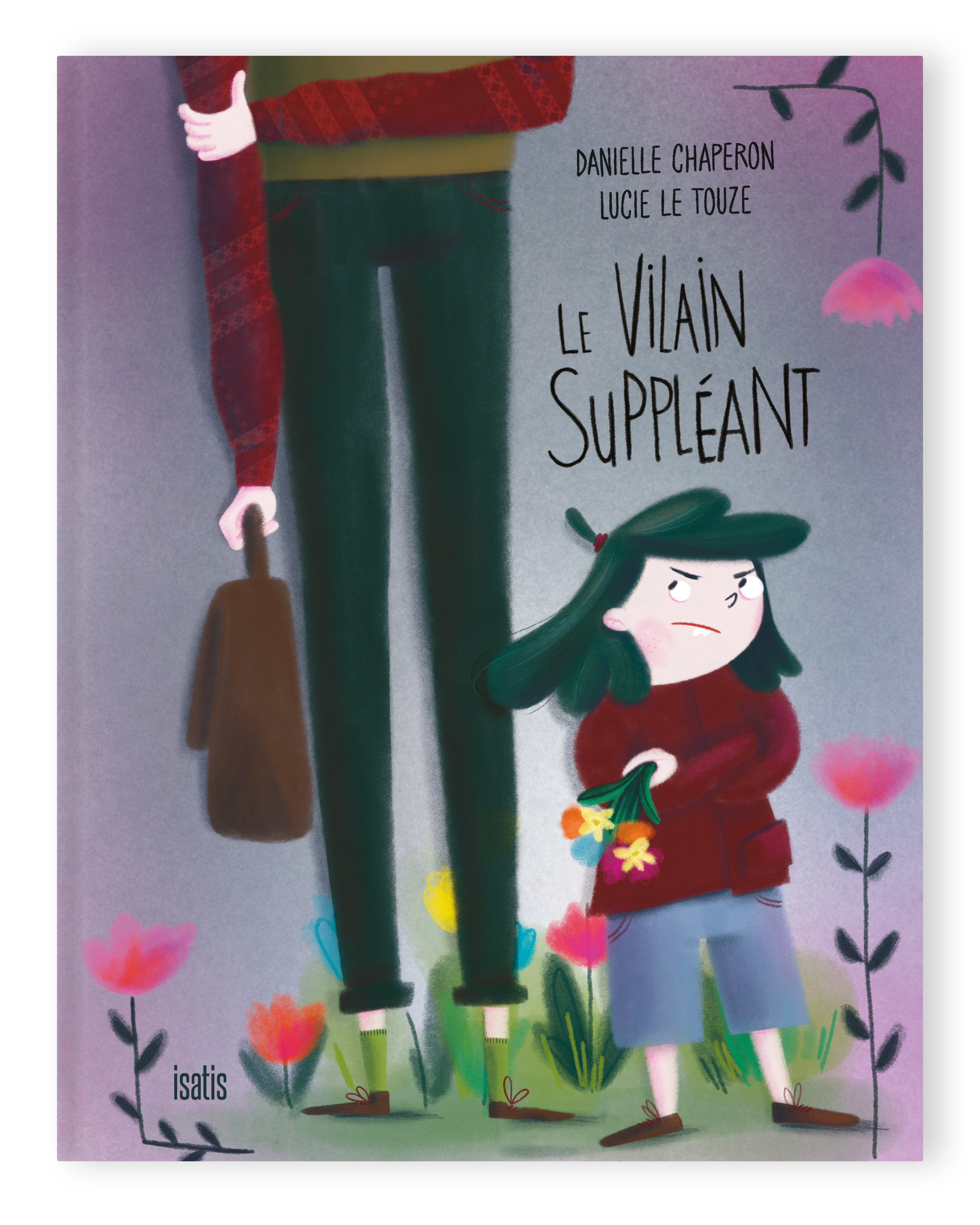 Le vilain suppléant - Éditions de Isatis