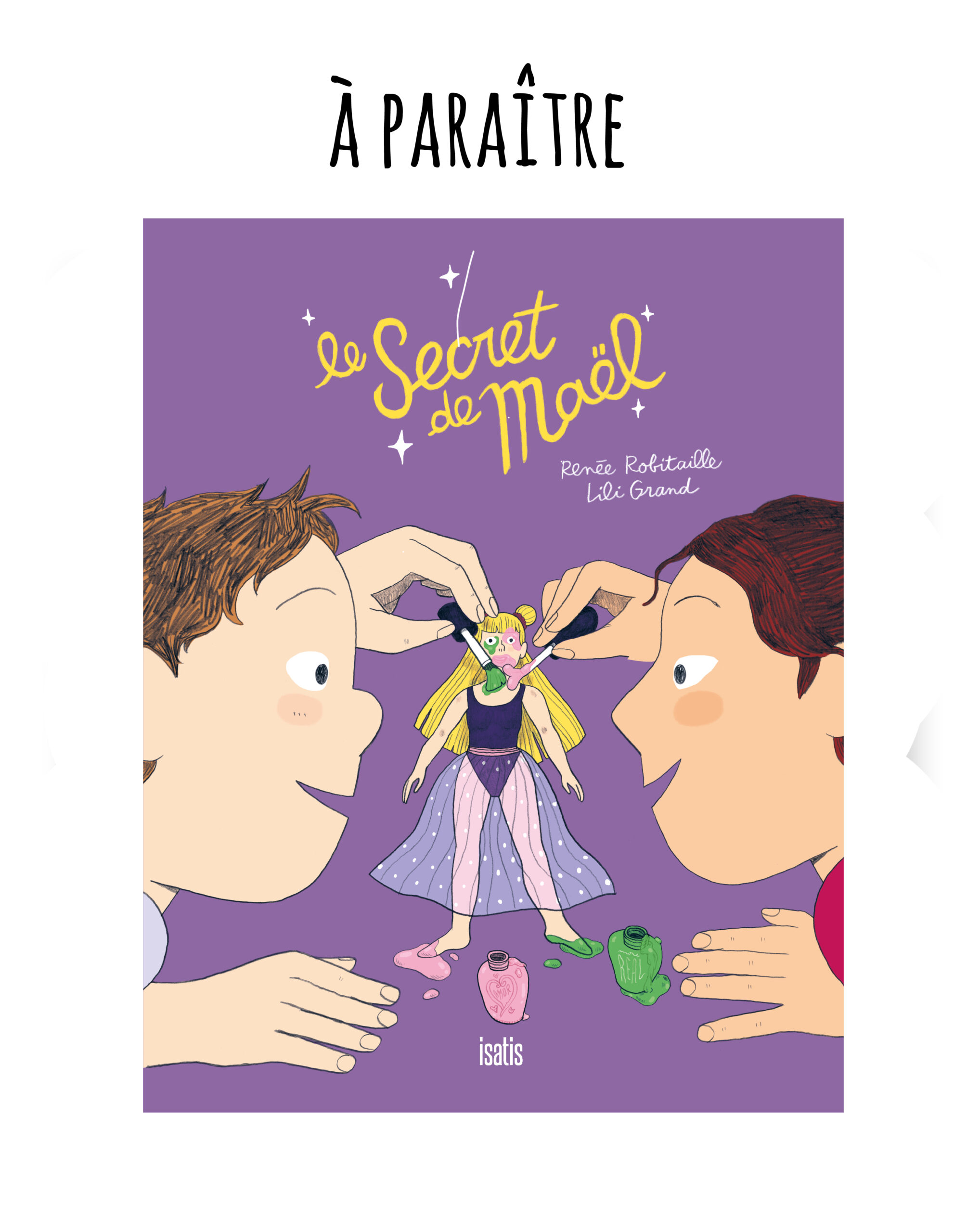Le secret de Maël - Éditions de Isatis