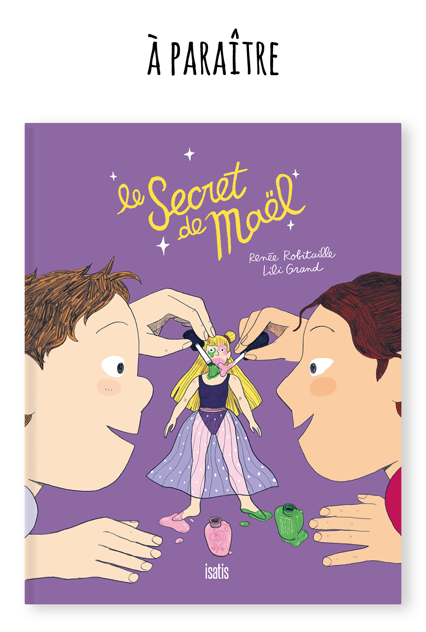 Le secret de Maël - Éditions de Isatis