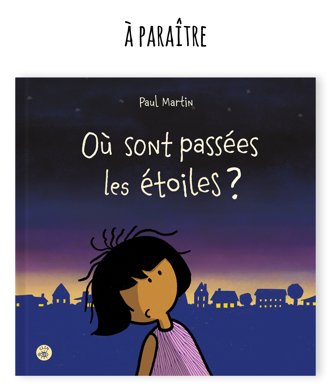 Où sont passées les étoiles? - Éditions de Isatis