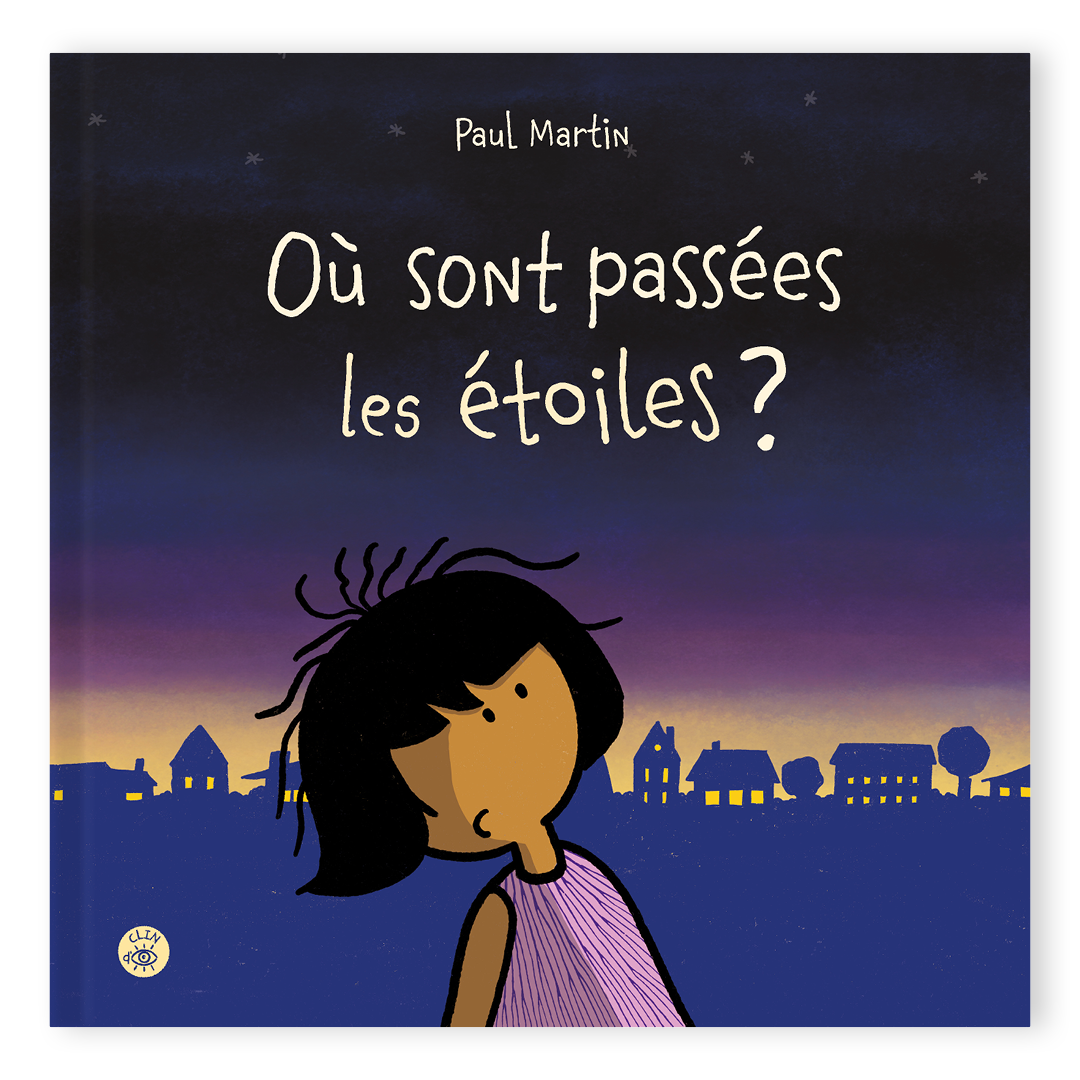 Où sont passées les étoiles? - Éditions de Isatis